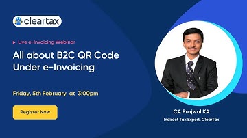 All about B2C QR Code Under e-Invoicing
