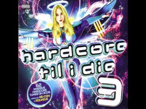 Hardcore Til I Die 3 - Smack You Like A Bitch - Darren Styles x Re-Con - Cd1 Track 10