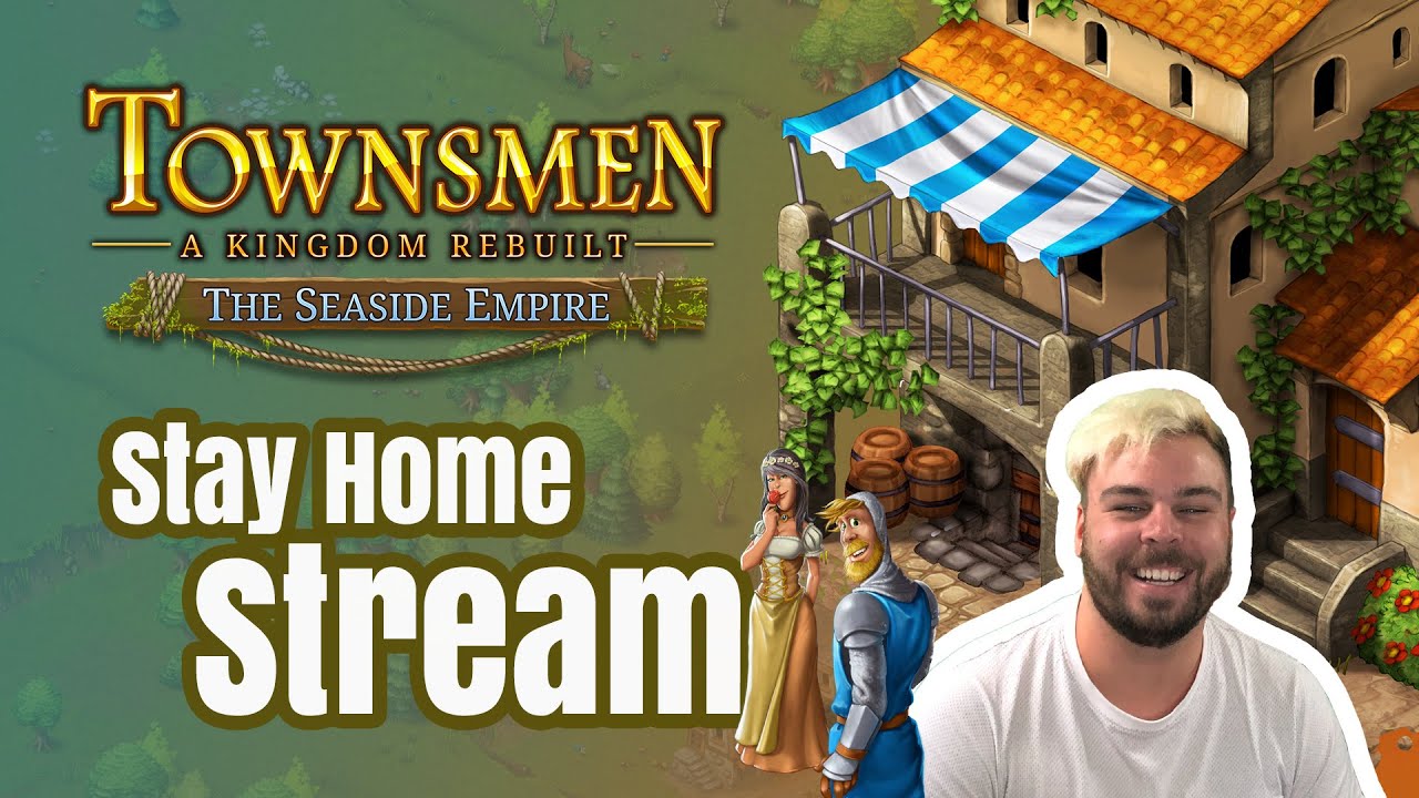 Townsmen // Stay Home Stream // HandyGames