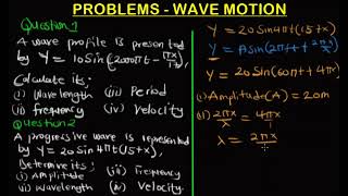 Solving Problem On Wave Motion (Using Progressive Wave Equation)