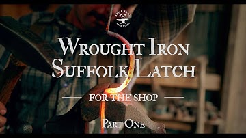 Wrought Iron Suffolk Latch for the Shop - Part One