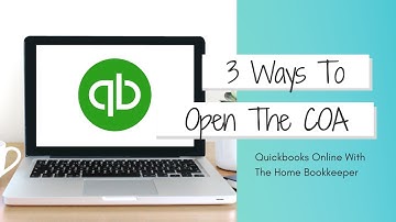 The 3 Ways To Access The Chart Of Accounts In QuickBooks Online | QBO Tutorial | Business View