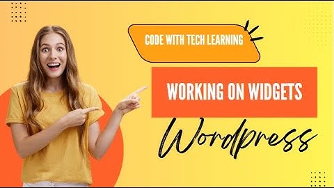 WordPress Tutorial Part-12| Working on widgets