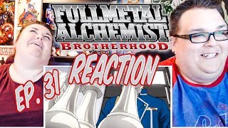Fullmetal Alchemist: Brotherhood Episode 31 REACTION!! "The 520 Cens Promise"