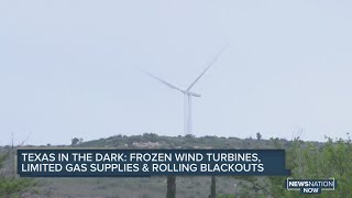 Texas in the dark: Frozen wind turbines, limited gas supplies & rolling blackouts