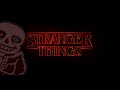 Stranger Things (Megalovania Remix)