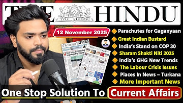 The Hindu Analysis Today | 12 November 2025 | The Hindu Newspaper analysis | Daily Current Affairs