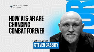 The Tactical Gear CEO Who’s Blending Defense, AI, and Augmented Reality ft. Steve Cassidy