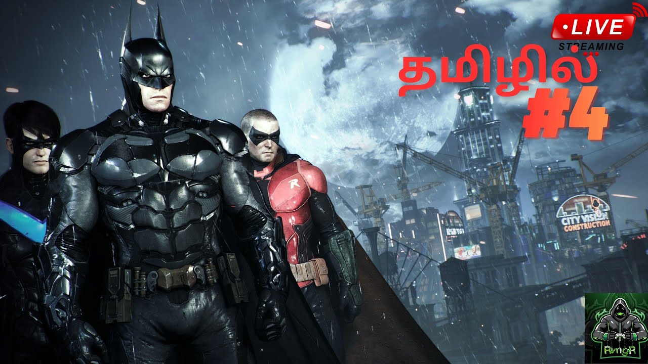 Batman Arkham Knight | இரவின் காவலன் | PC LIVE🔴| 