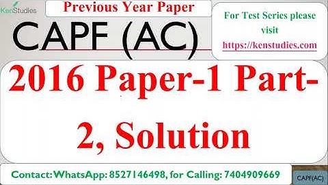 CAPF(AC) 2016 Paper 1 Part 2 Solution #CAPF#AC#PREVIOUS#YEAR#PAPER