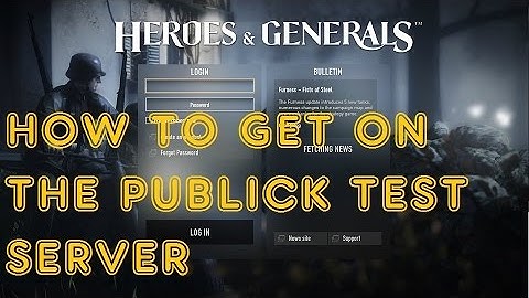 Heroes and Generals Dev. Server(Stable,Prototype)Public Test Server