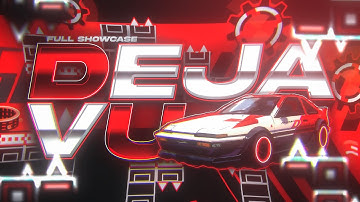 [FULL SHOWCASE] "DEJA VU" by KrazyGFX & more! | Epic FX/Semi-Deco Collab | Geometry Dash 2.11