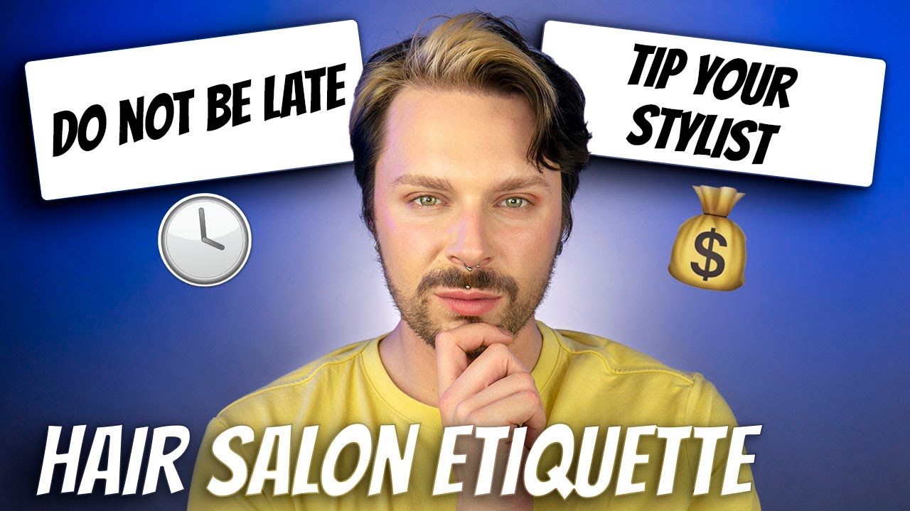 DO'S AND DON'TS IN A HAIR SALON | What To Expect During Your Visit To The Hair Salon