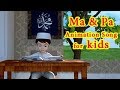 I Love MA... I Love PA... SONG For KIDS