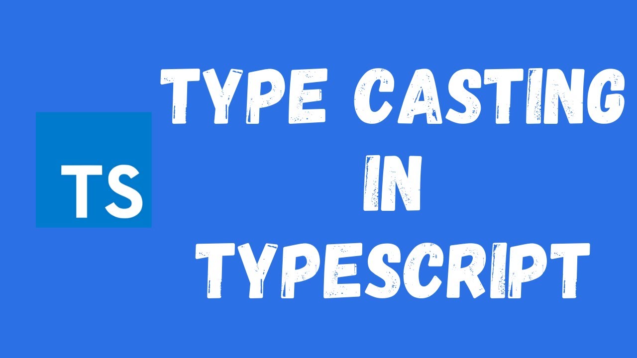 43. Dom Typecasting In The Typescript. Cast Values In The Typescript.