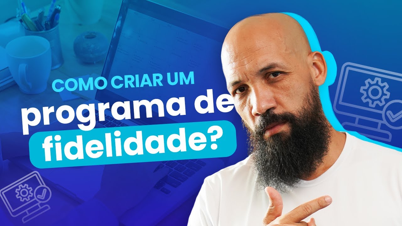 Como Criar Um Programa de Fidelidade? Aprenda Agora Mesmo - YouTube