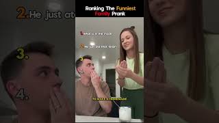 Ranking The Funniest Family Prank