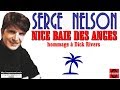 Nice baie des anges hommage  dick rivers  serge nelson