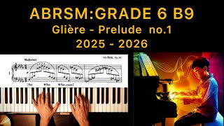 ABRSM Grade 6 B:9 Piano 2025 & 2026 - Glière, Prelude no.1