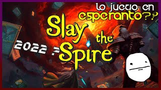 Juego RPG de CARTAS | SLAY THE SPIRE 2022 | LO juego en ESPERANTO🥴🥴