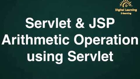 6 Servlet & JSP Arithmetic Operation using Servlet | Online Training Download app from below link