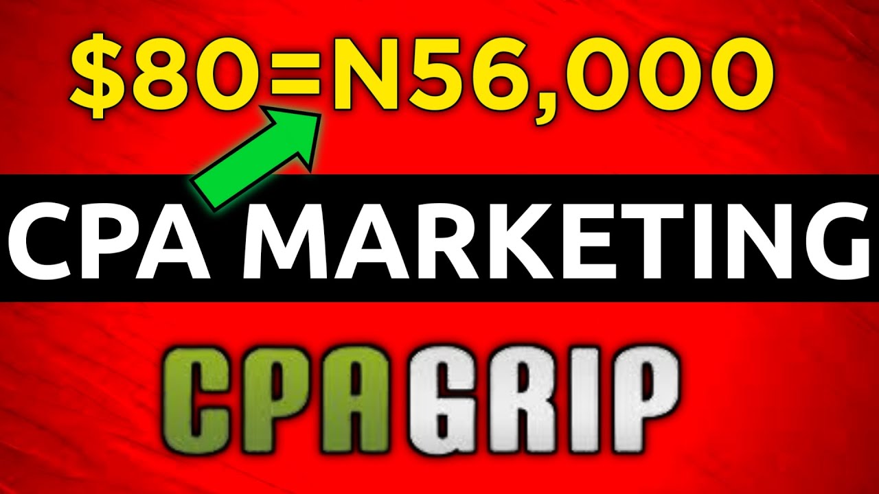 earn-n56-000-80-per-day-in-nigeria-with-cpagrip-cpa-marketing