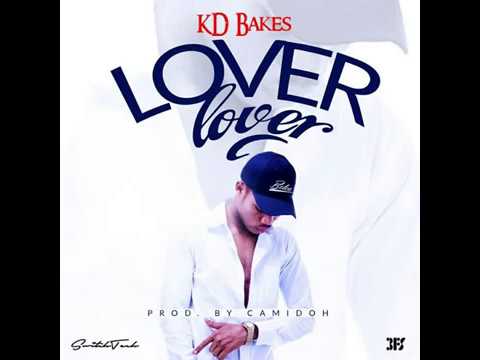 KD Bakes Belce -  Lover Lover [Audio Slide] (Prod  By Camidoh)
