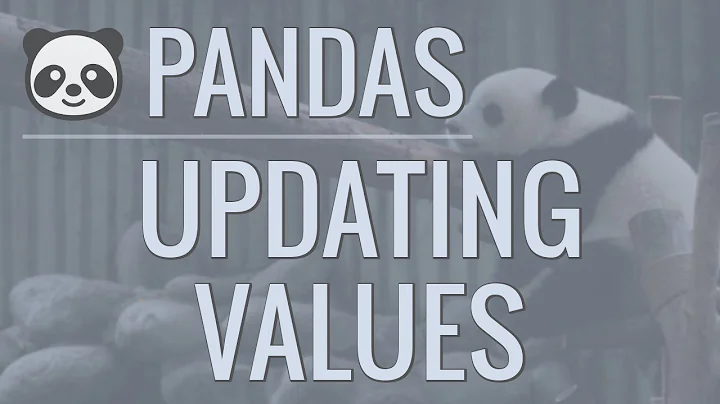 Python Pandas Tutorial (Part 5): Updating Rows and Columns - Modifying Data Within DataFrames