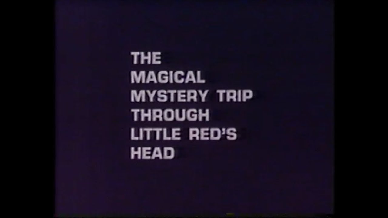 'The Magical Mystery Trip Through Little Red's Head' Time for Timer's 2nd Afterschool Special