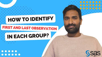 How to identify first and last observation in each group? | class - 14 | SAS Programming tutorials