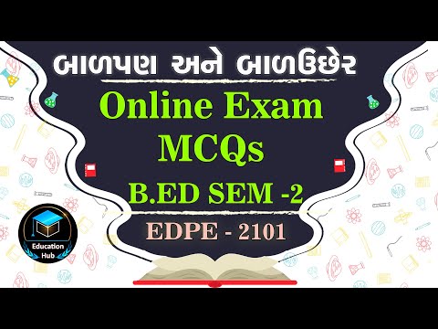 B.ed sem - 2 MCQ question | બાળપણ અને બાળઉછેર-B || Childhood and Growing up-B |  EDPE-2101