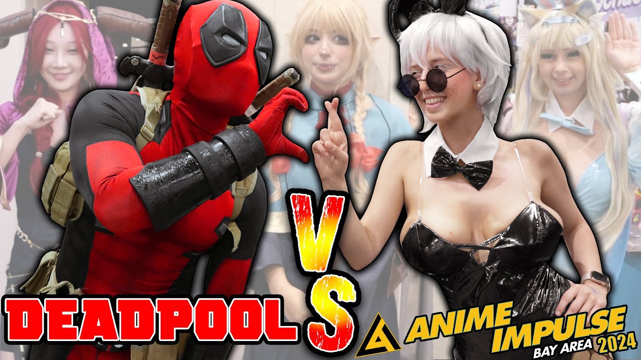 Deadpool vs Anime Impulse Bay Area 2024