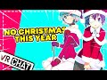 Lolathon Killed Christmas! xD  - VRChat Funny Moments