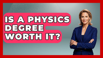 Is A Physics Degree Worth It? - Physics Frontier