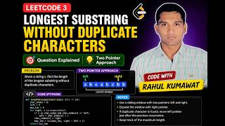 LeetCode 3: Longest Substring Without Repeating Characters | Two Pointer Approach || DSA In Java