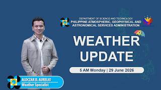 Public Weather Forecast Issued At 5:00 Am June 29, 2026 - Monday