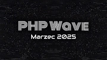 PHP Wave #5 - Marzec 2025 | Xdebug Helper by JetBrains, Aureus ERP, Contract Testing