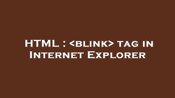 HTML :  blink  tag in Internet Explorer