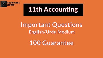 11th Class Accounting Guess Paper 2022 | Principle of Accounting Important Questions