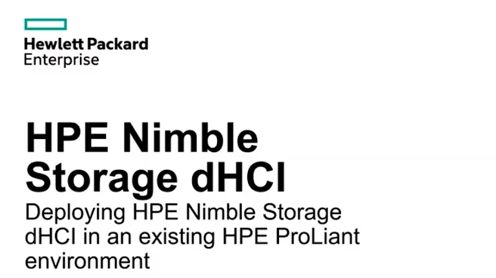 How to deploy HPE Nimble Storage dHCI in an existing HPE ProLiant environment