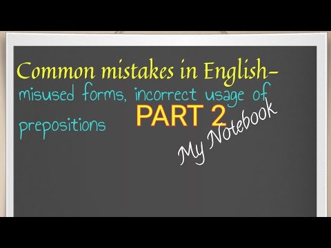 Common mistakes in English grammar,misused forms, incorrect usage of ...
