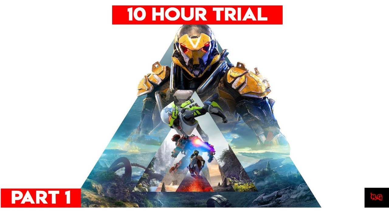 ANTHEM 10 HOUR PC Trial - Part 1 Intro