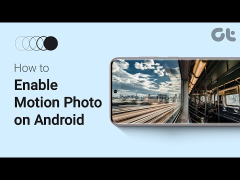 How to Enable Motion Photo on Android | Live Photos Feature on Android?