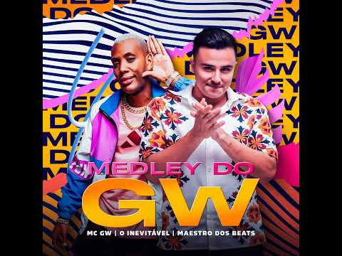 Medley do Gw
