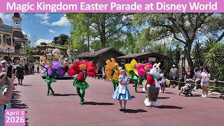 Happy Easter Everyone! Magic Kingdom Easter Parade - April 5, 2026