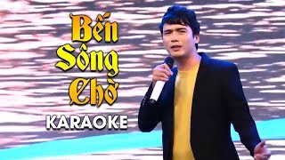 Karaoke Bến Sông Chờ - Lê Sang