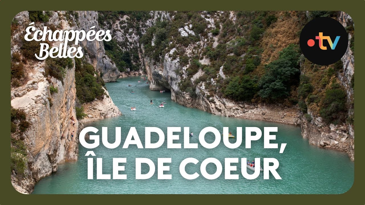 Guadeloupe, l'île de coeur - Echappées belles