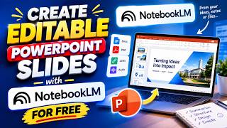 How to Create Editable PowerPoint Slides with NotebookLM for FREE