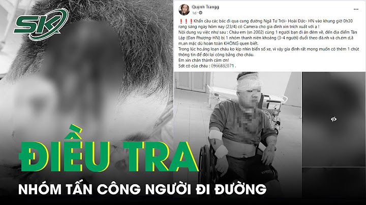 Hãi Hùng Nhóm Đối Tượng Cầm Hung Khí Tấn Công Người Dân Lúc Rạng Sáng Tại Hà Nội | SKĐS