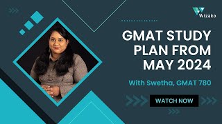 Beat the Clock: Detailed GMAT Study Plan Starting in May 2024 | Catch R1 and R2 deadlines by Wizako GMAT Prep 1,092 views 3 weeks ago 16 minutes